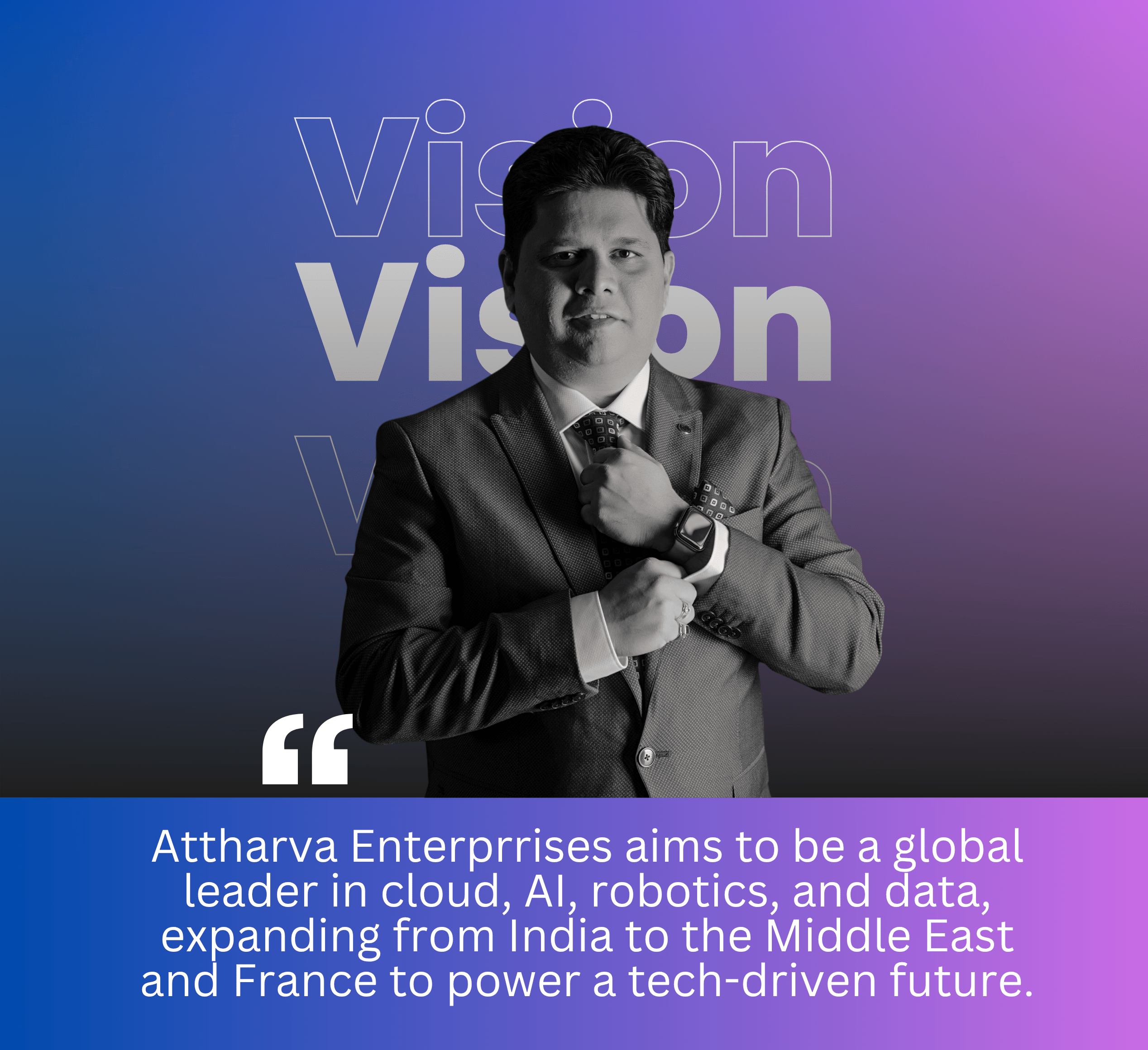 Attharva Enterprrises Vision Attharva Enterprrises Vision